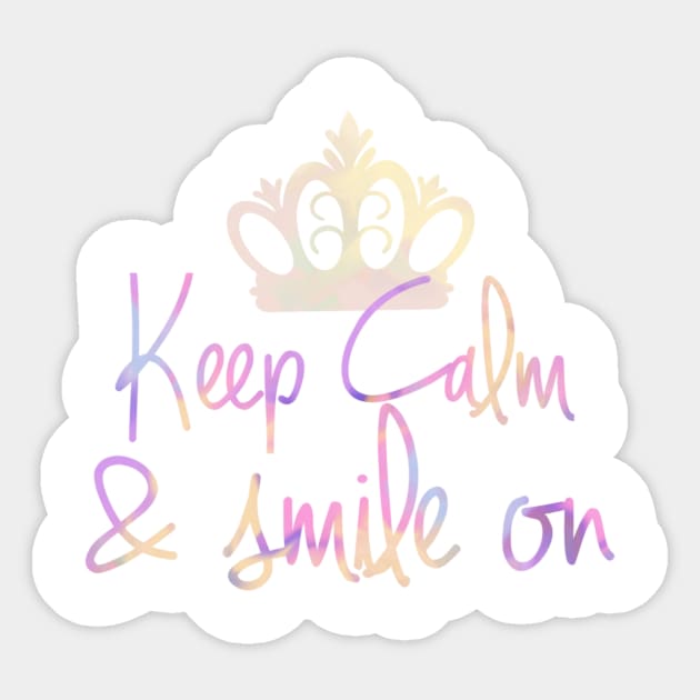 Keep Calm, Smile On Sticker by AlondraHanley
